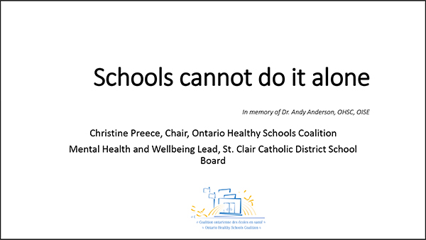 cover slide for Ontario Healthy Schools Coalition presentation, Schools cannot do it alone