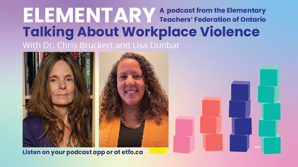 Elementary podcast on workplace violence, photos of Dr Chris Bruckert and Lisa Dunbar